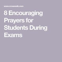 8 Encouraging Prayers for Students During Exams.